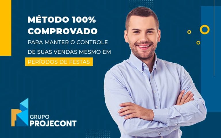 Metodo 100 Comprovado Para Manter O Controle De Suas Vendas Mesmo Em Periodos De Festas Blog (1) - Contabilidade em Manaus | PROJECONT GESTÃO EMPRESARIAL